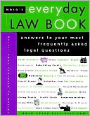 Nolo's Everyday Law Book: Answers to Your Most Frequently Asked Legal Questions