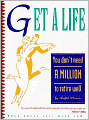 Get a Life: You Don't Need a Million to Retire Well