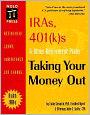 IRAs, 401(k)s and Other Retirement Plans: Taking Your Money Out