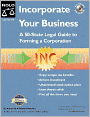 Incorporate Your Business: A 50 State Legal Guide to Forming a Corporation