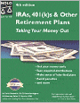 IRAs, 401(k)s & Other Retirement Plans: Taking Your Money Out
