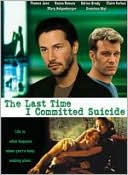 The Last Time I Committed Suicide