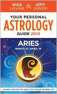 Your Personal Astrology Guide 2013 Aries
