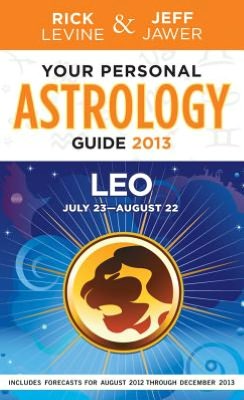 Your Personal Astrology Guide 2013 Leo