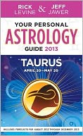 Your Personal Astrology Guide 2013 Taurus