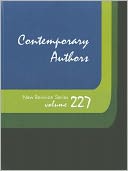 Contemporary Authors New Revision Series: A Bio-Bibliographical Guide to Current Writers in Fiction, General Non-Fiction, Poetry, Journalism, Drama, Motion Pictures, Television, & Other Fields