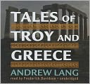 Tales of Troy and Greece