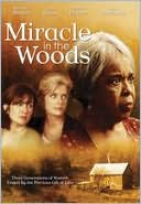 Miracle In the Woods
