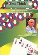 PokerThink: How a Poker Champ Thinks His Way to Success
