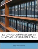 download La Divina Commedia [ed. By Q. Viviani]. 3 Voll. [in 4 Pt.].... book