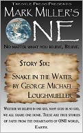 Mark Miller's One-Volume 6- Snake in The Water