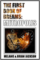 The First Book of Dreams: Metropolis