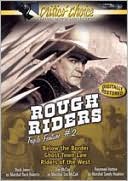 Rough Riders Triple Feature 2