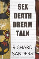 Sex Death Dream Talk