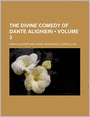 The Divine Comedy of Dante Alighieri (Volume 3)