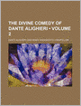 The Divine Comedy of Dante Alighieri (Volume 2)