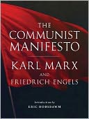 The Communist Manifesto: A Modern Edition