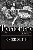 Tycoonery: A Novel