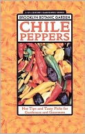 download Chile Peppers : Hot Tips and Tasty Picks for Gardeners and Gourmets book