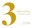 Three Views of Oman: Society and Religion 1945 - 2006
