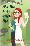 My Big Fake Irish Life