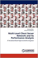 Multi-Level Client Server Network and Its Performance Analysis