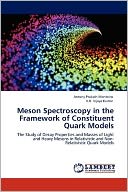 Meson Spectroscopy in the Framework of Constituent Quark Models