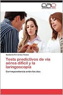 Tests predictivos de v a a rea dif cil y la laringoscopia