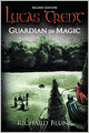 Lucas Trent: Guardian in Magic, Second Edition