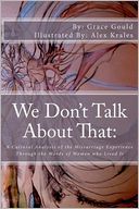 We Don't Talk about That