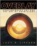Overlay: Contemporary Art and the Art of Prehistory