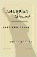 American Dreams: Lost and Found