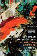 European Universalism: The Rhetoric of Power