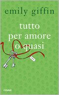Tutto per amore o quasi