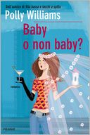 Baby o non baby?
