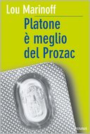Platone è meglio del Prozac
