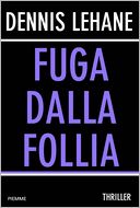 FUGA DALLA FOLLIA
