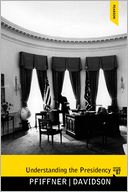 Understanding the Presidency