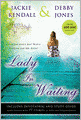 Lady in Waiting: Becoming God's Best While Waiting for Mr. Right