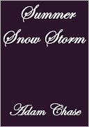 Summer Snow Storm