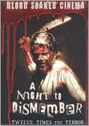 Blood Soaked Cinema: Night to Dismember