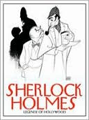 Legends of Hollywood: Sherlock Holmes