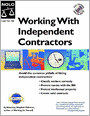 Working with Independent Contractors: The Employer's Legal Guide 