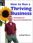 How to Run a Thriving Business: Strategies for Success & Satisfaction