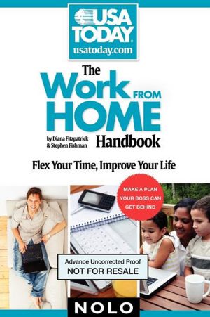 The Work From Home Handbook: Flex Your Time, Improve Your Life