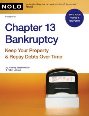 Chapter 13 Bankruptcy: Keep Your Property & Repay Debts Over Time