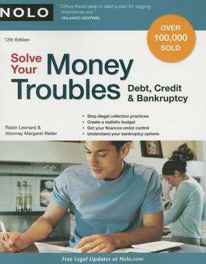 Solve Your Money Troubles: Debt, Credit & Bankruptcy