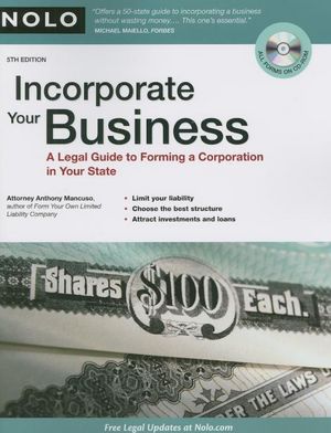 Incorporate Your Business: A Legal Guide to Forming a Corporation in Your State