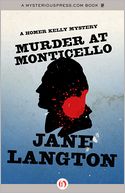 Murder at Monticello: A Homer Kelly Mystery