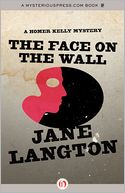 The Face on the Wall: A Homer Kelly Mystery